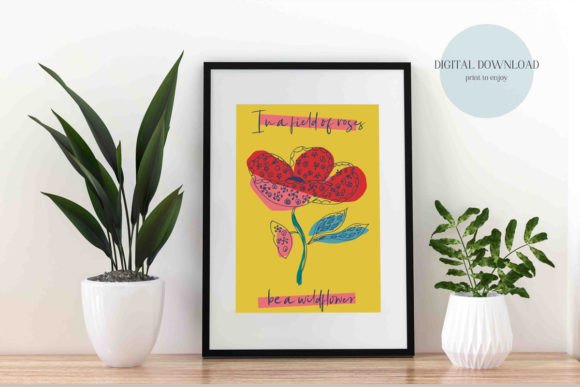 Bringing Hand Drawn Floral Art and Inspiring Quotes to Your Life